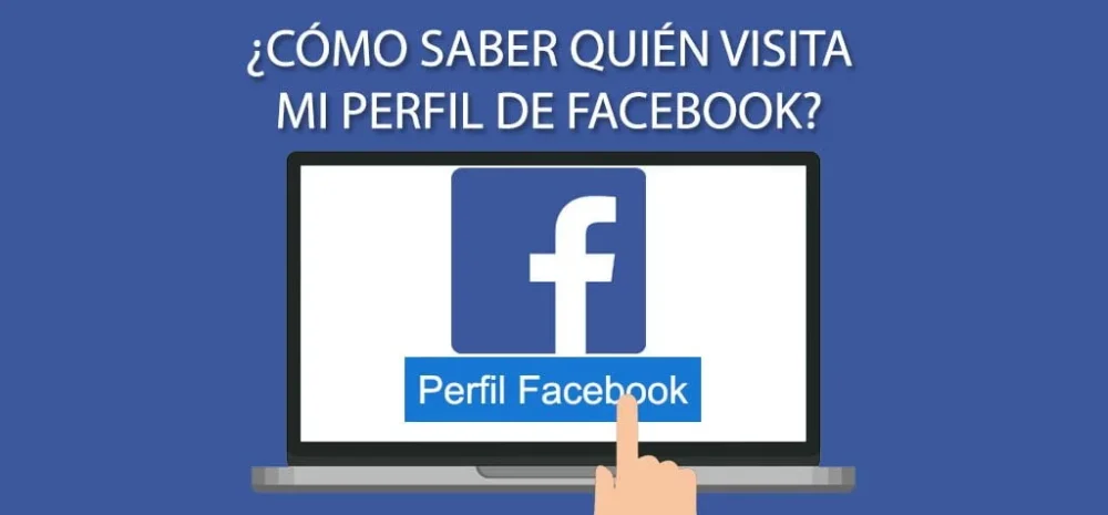 Cómo saber quién revisa mi perfil de Facebook